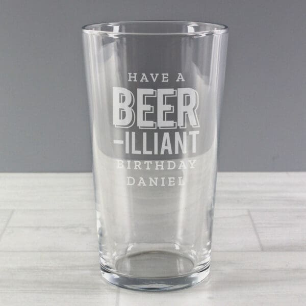 Personalised Beer-Illiant Birthday Pint Glass