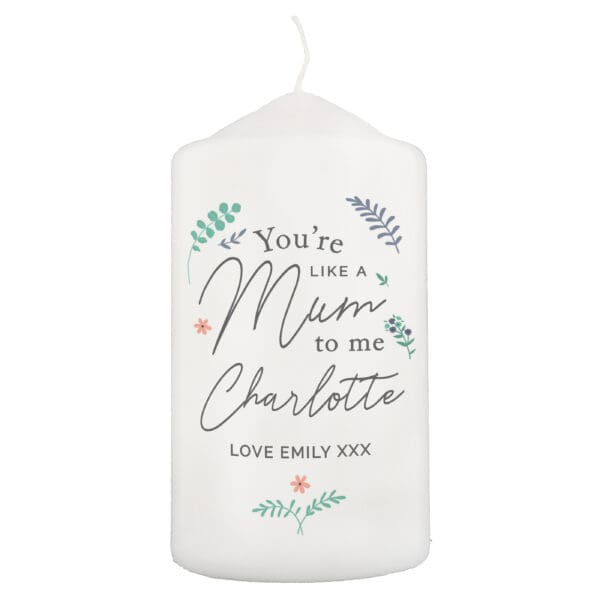 Personalised You're Like A Mum To Me Pillar Candle