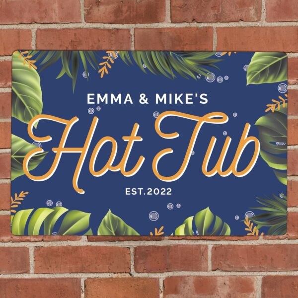 Personalised Hot Tub Metal Sign 30 Personalised Hot Tub Metal Sign