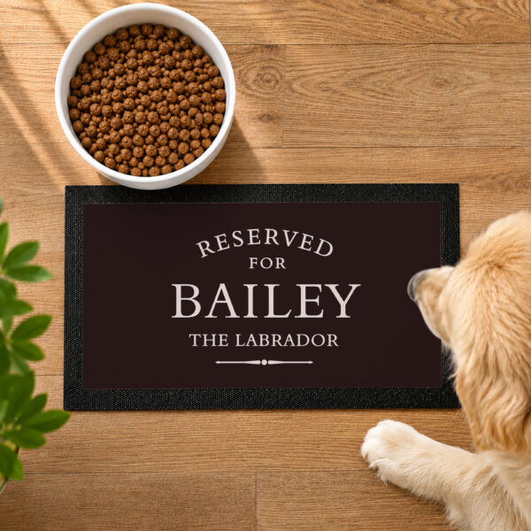 Personalised Reserved For Pet Bowl Mat 5 Personalised Reserved For Pet Bowl Mat
